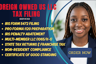 file form 5472 and proforma 1120, form 1065 k1 for non US resident owned llc