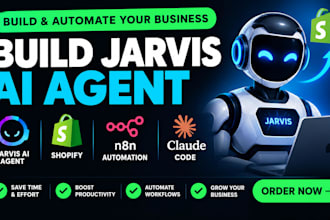 develop jarvis ai assistant, jarvis ai agent shopify n8n automation claude code