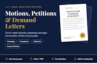 draft winning legal motions, petitions, pleadings, lawsuits and demand letter