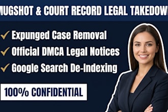 send legal notice and dmca takedown for expunged court case mugshots