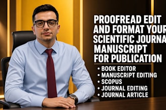 proofread edit and format your scientific journal manuscript for publication