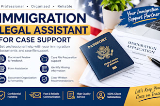 be your reliable immigration legal assistant for case support
