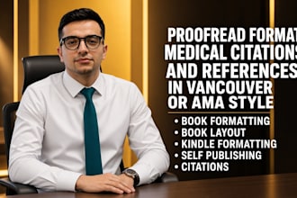 proofread format medical citations and references in vancouver or ama style