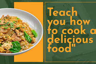 teach you how to cook a delicious food