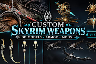 create custom skyrim armor, weapons and character models for se and ae