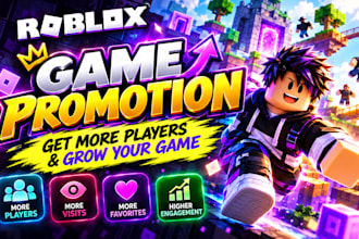 roblox advertising,roblox promotion,roblox game marketing to increase engagement