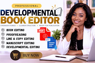 be your developmental editor and developmental book editor