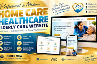 design or redesign home care, healthcare, elderly care website
