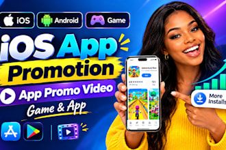 increase IOS app install app promotion mobile app promo video for game and app