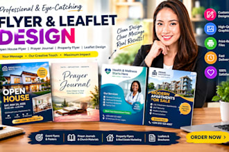 design open house flyer, prayer journal, leaflet design and property flyer