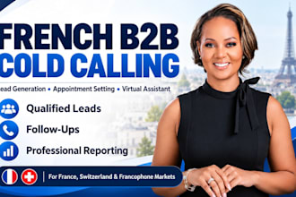 do french b2b cold calling, telemarketing, b2c appointment