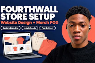 design fourth wall website, setup fourthwall store, fourthwall merch pod
