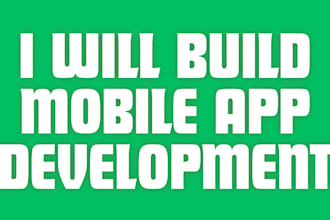 build mobile app or app development