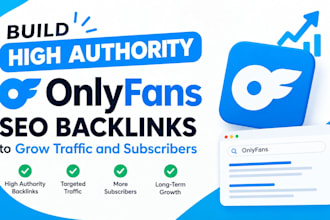 build high authority onlyfans SEO backlinks to grow traffic and subscribers