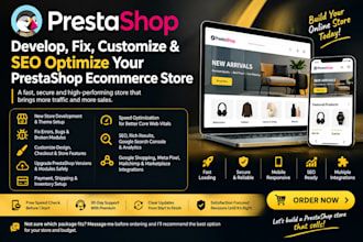 develop, fix, customize, and SEO optimize your prestashop ecommerce store