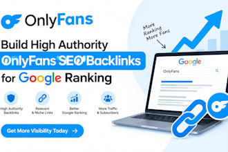 build high authority onlyfans SEO backlinks for google ranking