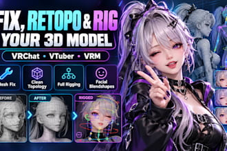 fix, retopo and rig your 3d model for vrchat, vtuber and vrm