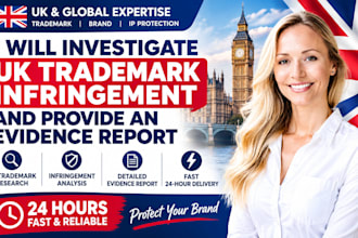 investigate UK trademark infringement and provide an evidence report