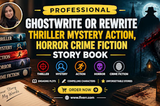 ghostwrite or rewrite thriller mystery action horror crime fiction story book