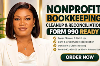 clean your nonprofit books, reconcile accounts and prepare form 990