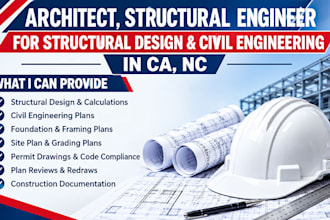 architect, structural engineer for structural design civil engineering in ca,nc