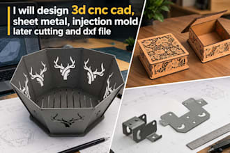 design 3d cnc cad, sheet metal, injection mold later cutting and dxf file