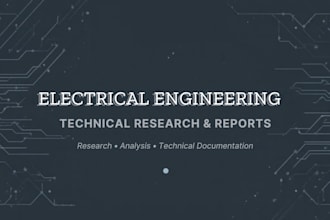 research and develop professional electrical engineering reports