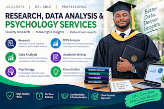 do research, data analysis and psychology