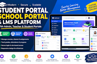 build a modern student portal, school portal, lms with admin and teacher dashboa