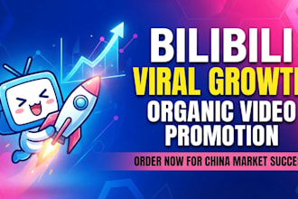 do organic chinese bilibili video promotion and channel marketing
