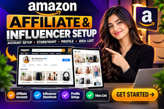 create and setup amazon affiliate account and storefront