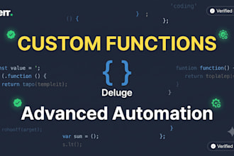 write zoho deluge custom functions for advanced automation