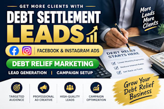 generate debt settlement leads with facebook ads and debt relief marketing