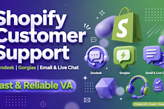 be your shopify virtual assistant for gorgias zendesk