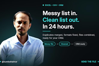 clean, dedupe and merge excel or csv contact lists in 24 hours