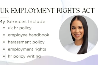 write UK employment rights act HR policies, harassment policy, employee handbook