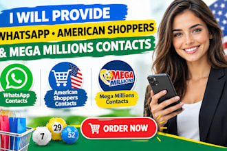 provide whatsapp leads, american shoppers leads,  and mega millions leads