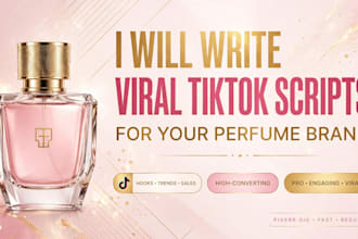 write viral tiktok script for your perfume brand