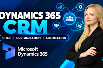 do microsoft dynamics 365 crm setup customization automation