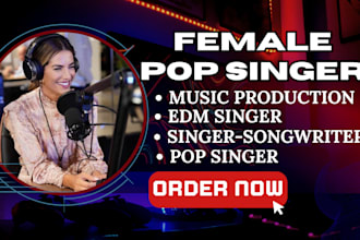 be female pop singer edm singer, female vocals, singer songwriter ghost producer