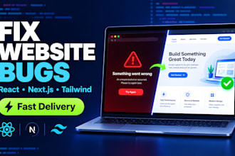 fix react next js and tailwind bugs errors and website issues fast