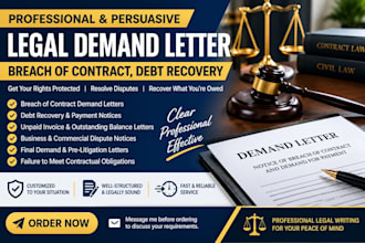 draft a powerful legal demand letter breach contract, debt recovery