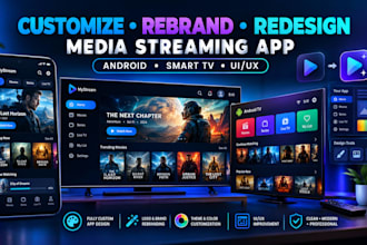 rebrand and customize your media streaming application