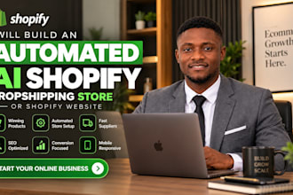 build an automated ai shopify dropshipping store or shopify website