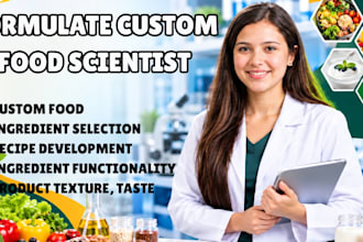 formulate custom food and beverage formulation as a food scientist