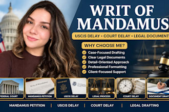 draft writ of mandamus, uscis delay, court delay and mandamus petition