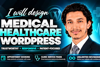 design a medical, healthcare or clinic wordpress website