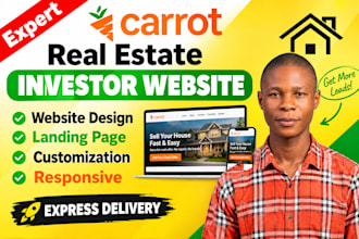 build a fully optimized real estate investor carrot website for lead generation