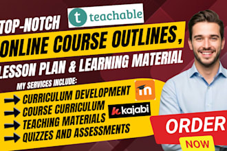 develop curriculum, course outlines, lesson plans, teaching materials, quizzes