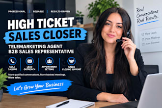 be your high ticket sales closer b2b sales representative